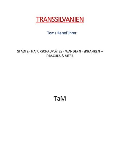 Toms Reiseführer Transsilvanien