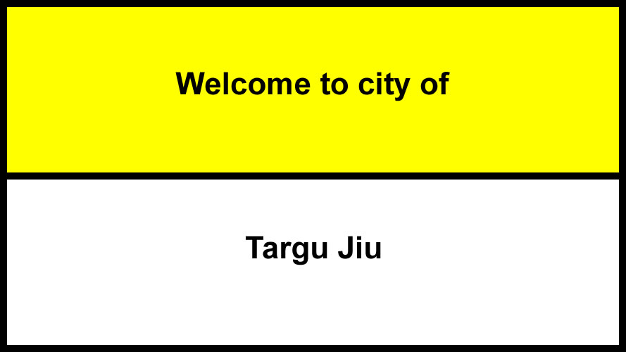 Welcome to Targu Jiu